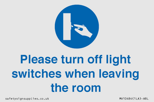 Please turn off light switches when leaving the room